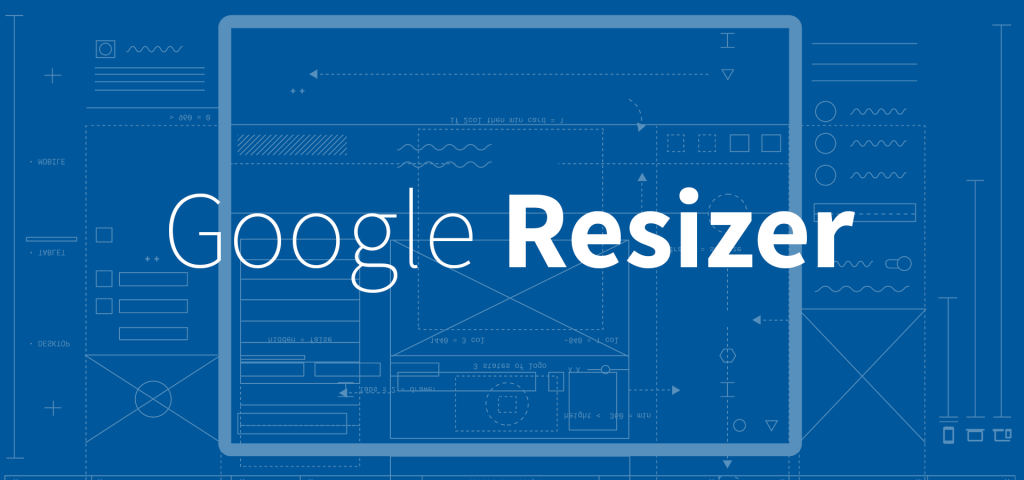 google resizer: il nuovo tool